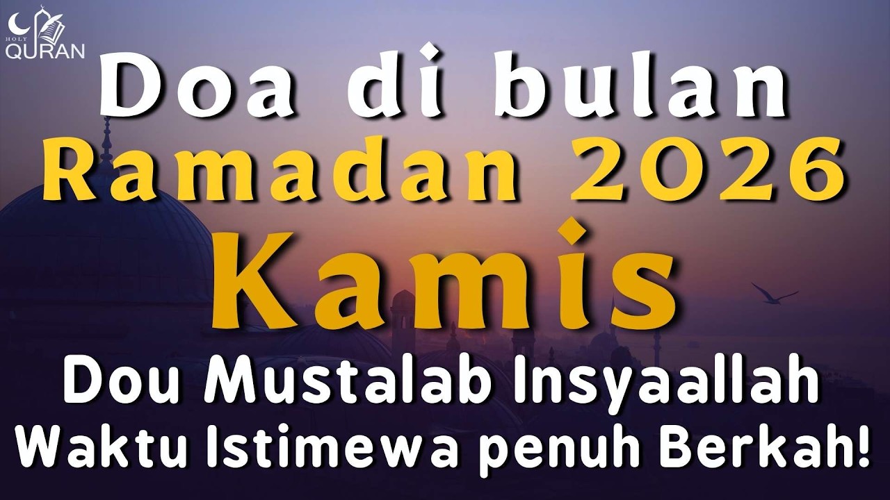 Doa untuk hari Kamis di bulan Ramadan 🌙 | Doa yang menyentuh hati 🌙 Dengarkan dengan penuh hormat
