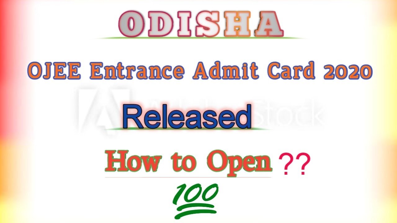 Odisha OJEE Entrance Admit Card 2020 || (ODISHA JOINT ENTRANCE EXAMINATION) are Released