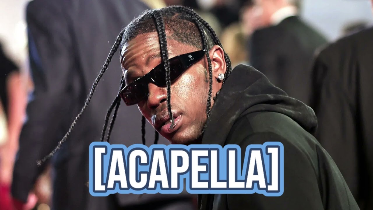 Travis Scott - 4X4 (ACAPELLA) Vocals Only