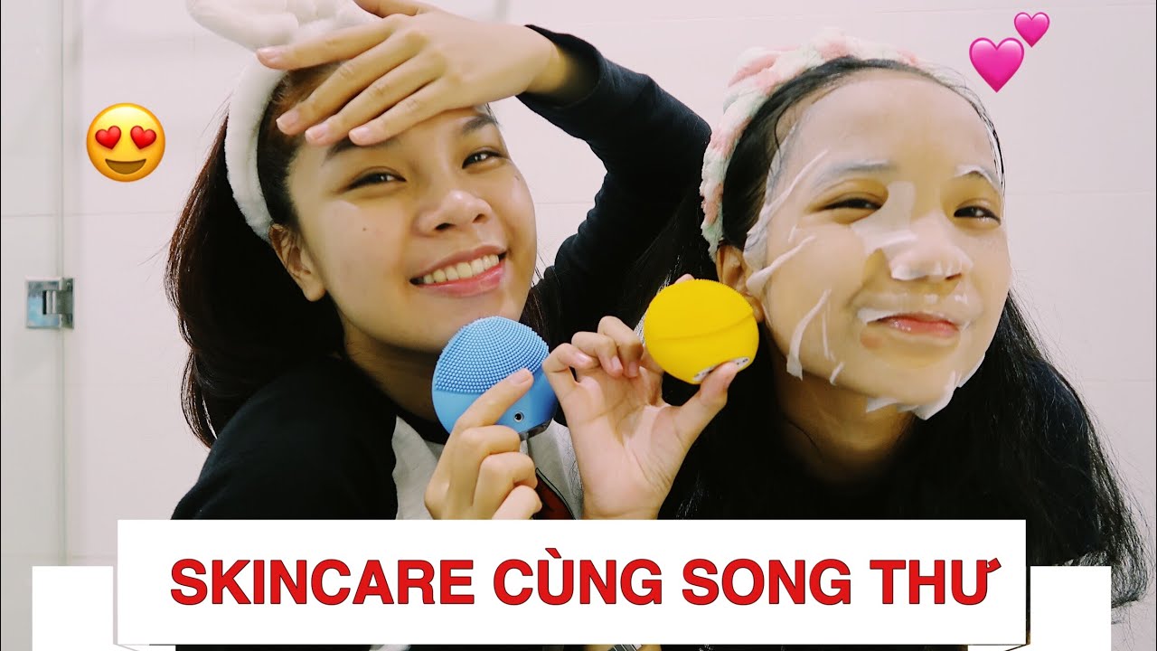 SONG THƯ SKINCARE NHƯ THẾ N&Agrave;O?- SONG THƯ CHANNEL