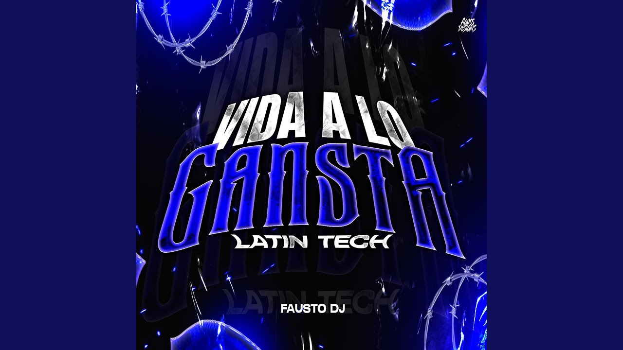Vida A Lo Gansta (Latin Tech)
