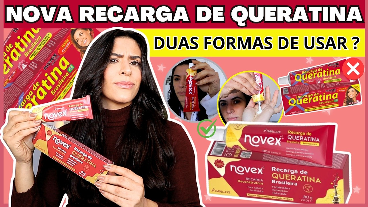Testei a RECARGA DE QUERATINA NOVEX EMBELLEZE - NOVA FÓRMULA: O que mudou? Como usar?