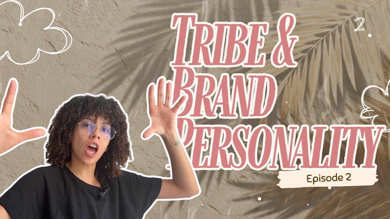 Tribe & Brand Personality | Building a Creative Marketing Studio Ep. 2