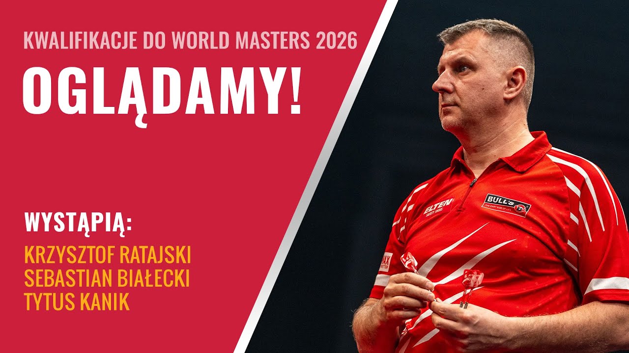 🔴 LIVE: Kwalifikacje do World Masters 2026