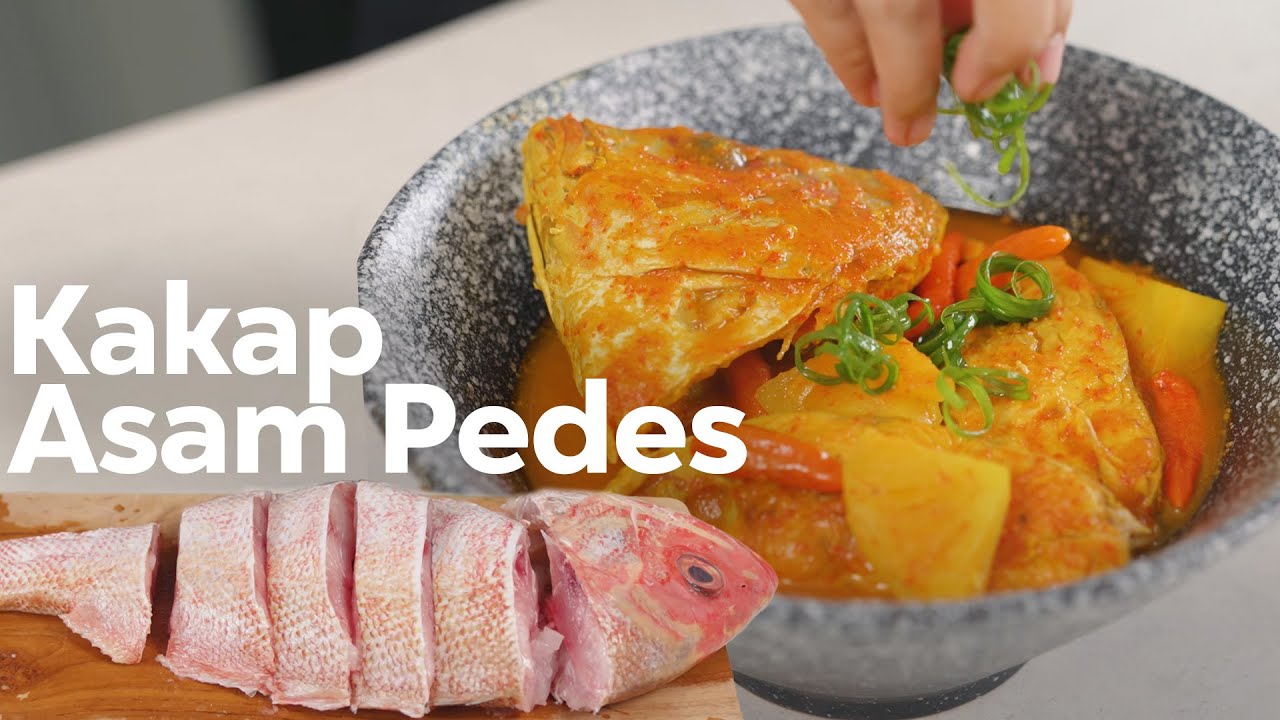 PEDES ASEM MANIS ! RESEP IKAN KAKAP ASAM PEDAS