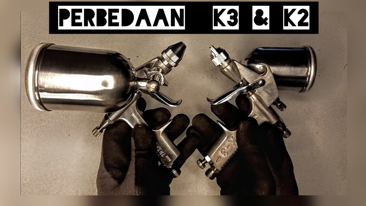 perbedaan spray gun k3 dan k2 tora
