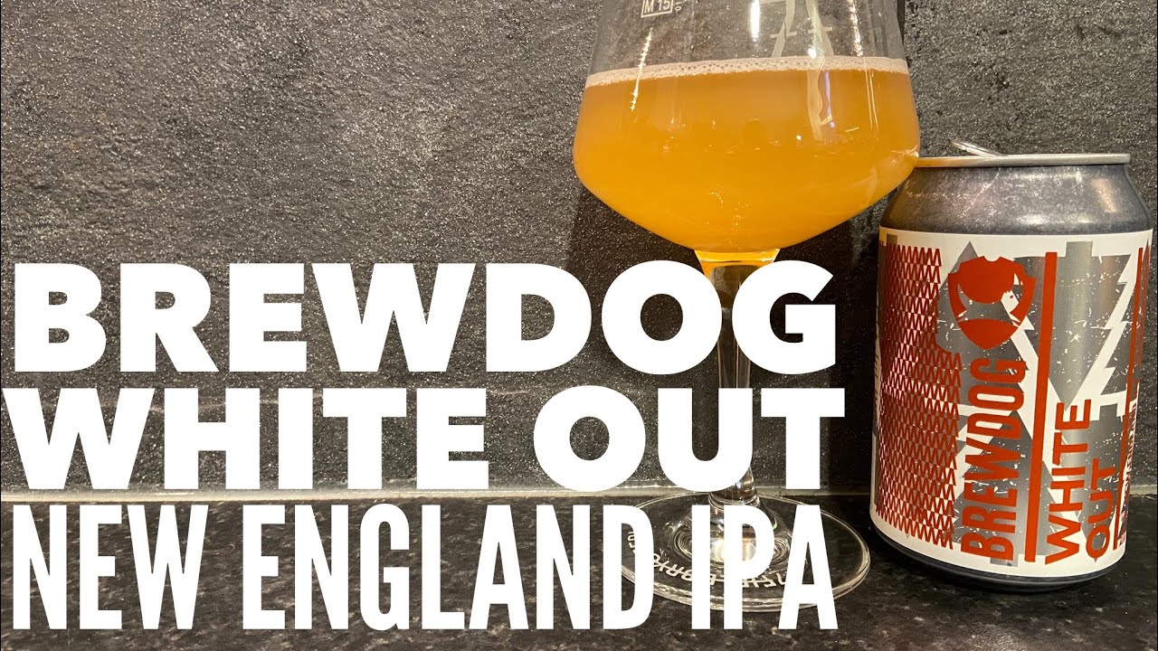 Brewdog White Out New England IPA | British Craft Beer Review