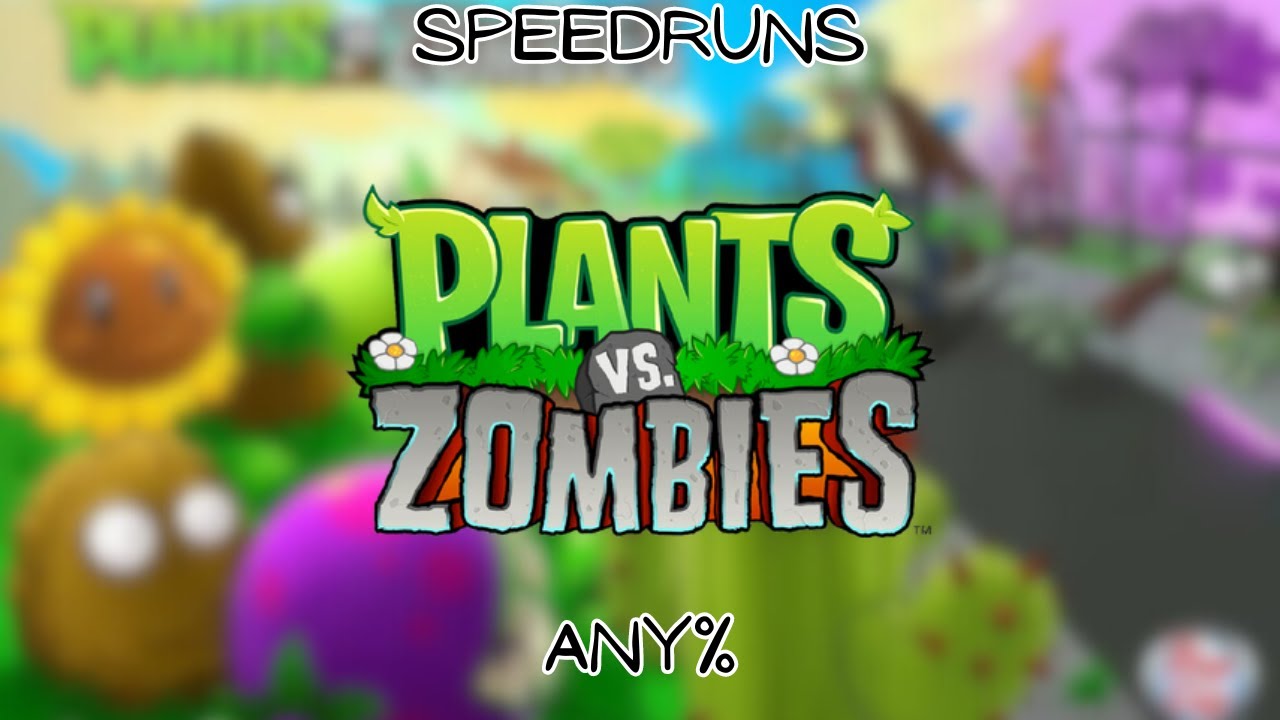 PvZ Any% Practice