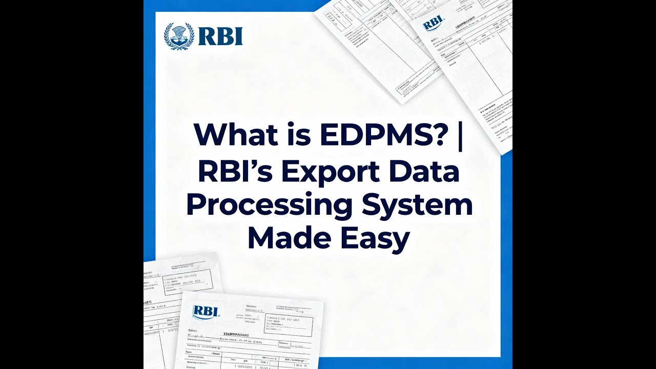 What is EDPMS? | RBI&rsquo;s Export Data Processing System Made Easy
