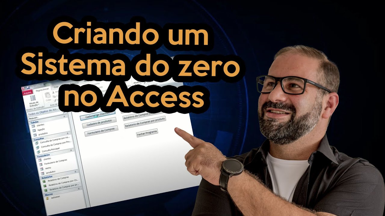 Criando um Sistema em Access
