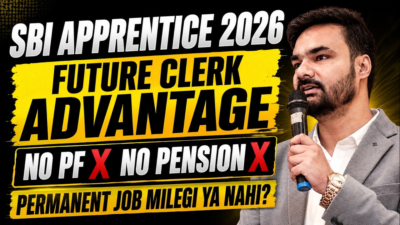 SBI Apprentice 2026 Notification | Future Clerk Advantage | Permanent Job मिलेगी या नहीं?