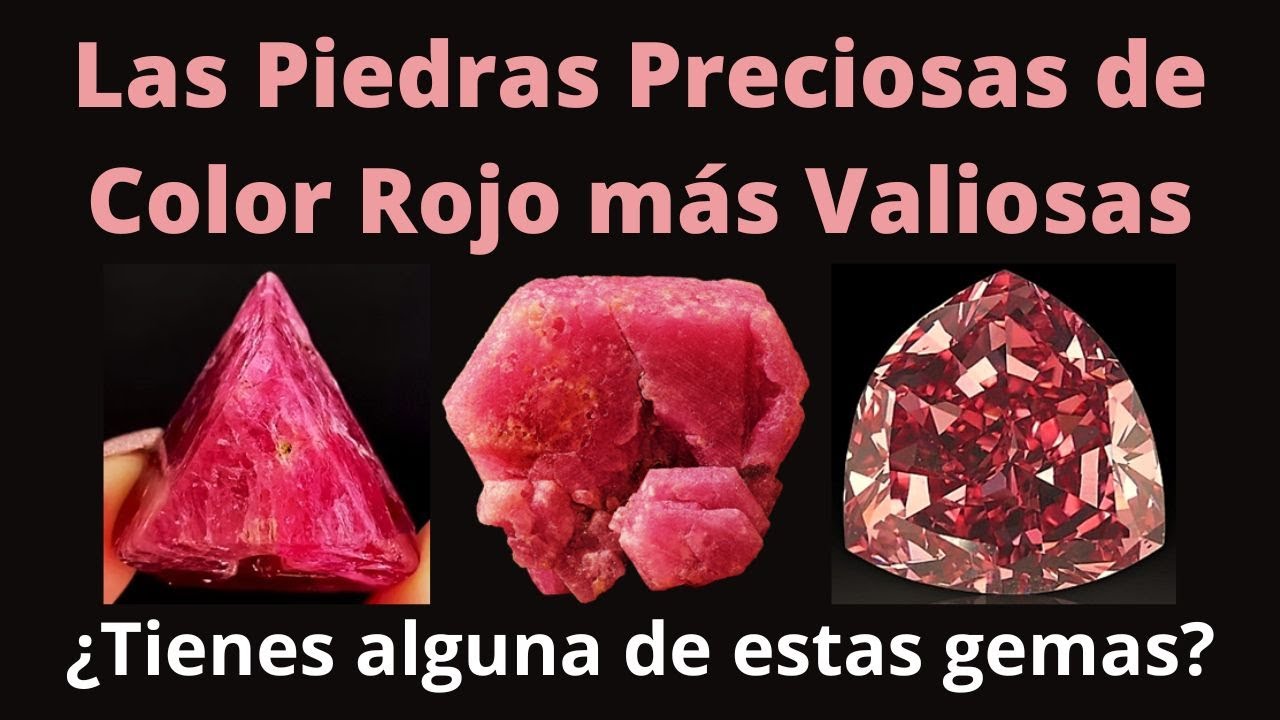 Las 7 Piedras Preciosas de color ROJO más valiosas del mundo ¿Tienes alguna de estas gemas?