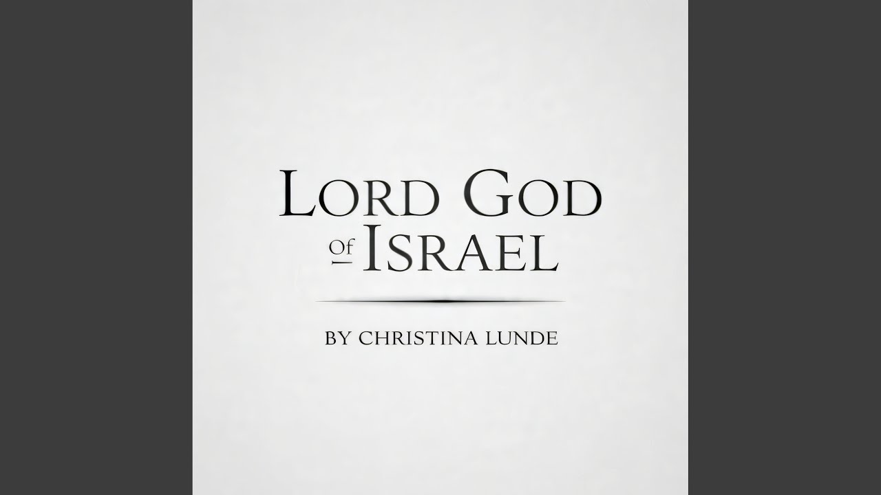 Lord God Of Israel