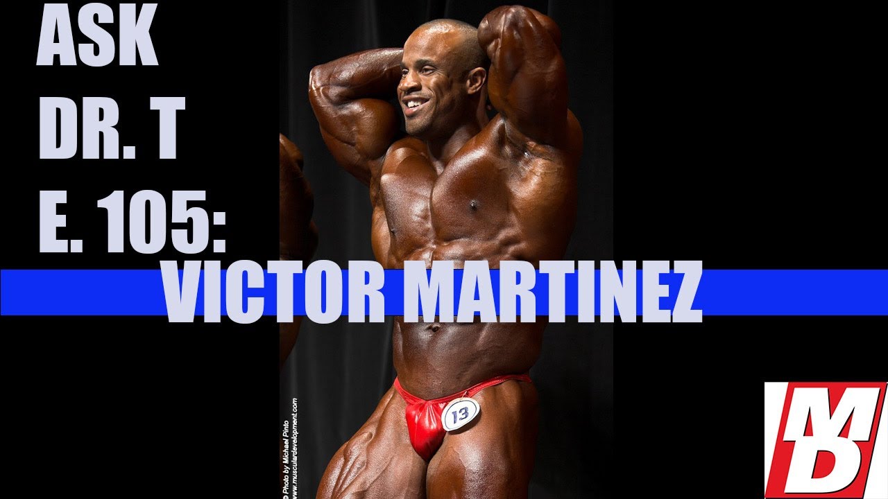 Special Guest Victor Martinez |  ASK DR T. 105
