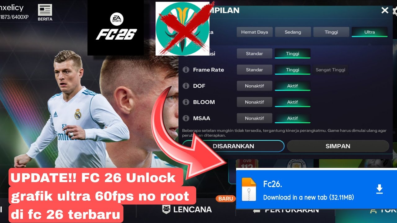 NO ROOT!! Cara unlock/buka grafik ultra 60fps di fc26 terbaru!!