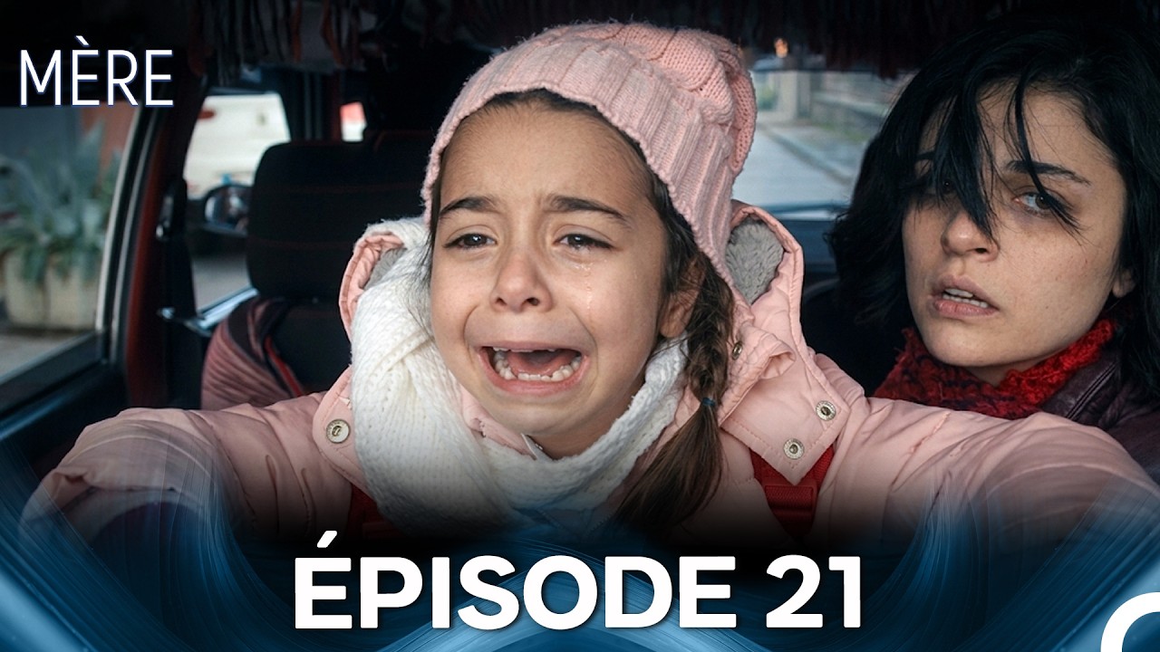 Mère Épisode 21 (Doublage en Français)
