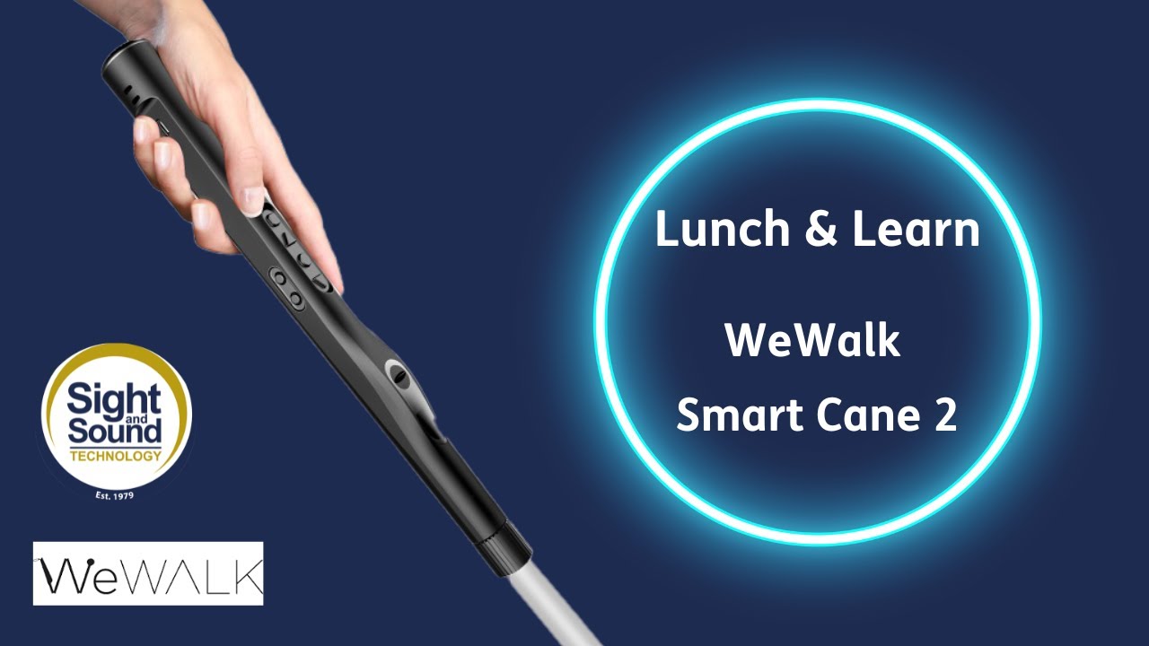 Lunch and Learn: Unveiling the WeWALK Smart Cane 2