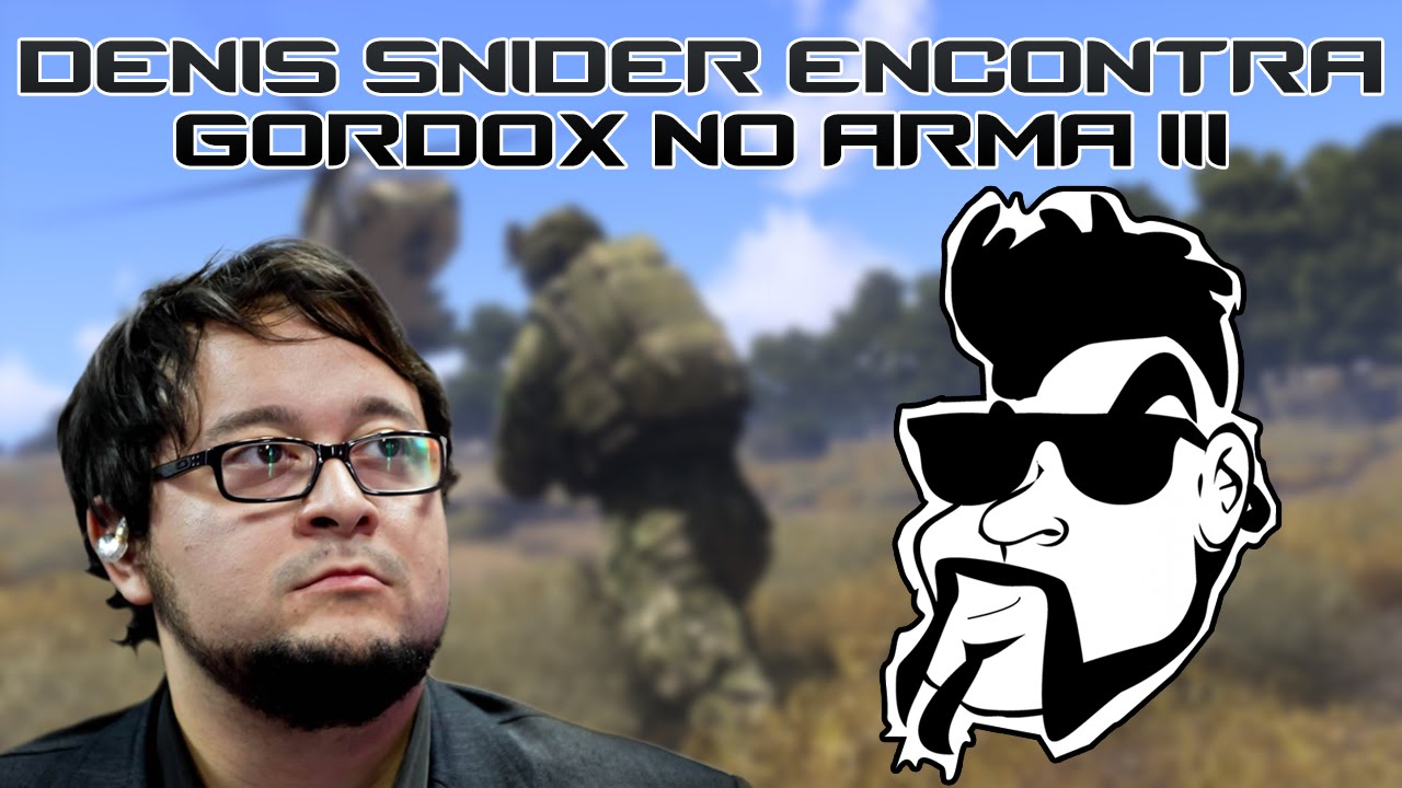 Denis Snider encontra gORDOx no Arma III