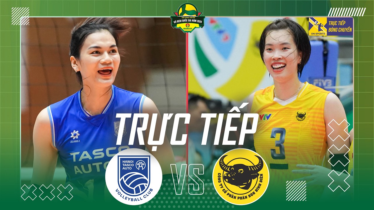 🔴Trực tiếp: H&Agrave; NỘI TASCO AUTO vs VTV B.Đ LONG AN | Giải BC VĐQG c&aacute;c CLB 2026 - C&uacute;p Ph&acirc;n B&oacute;n C&agrave; Mau