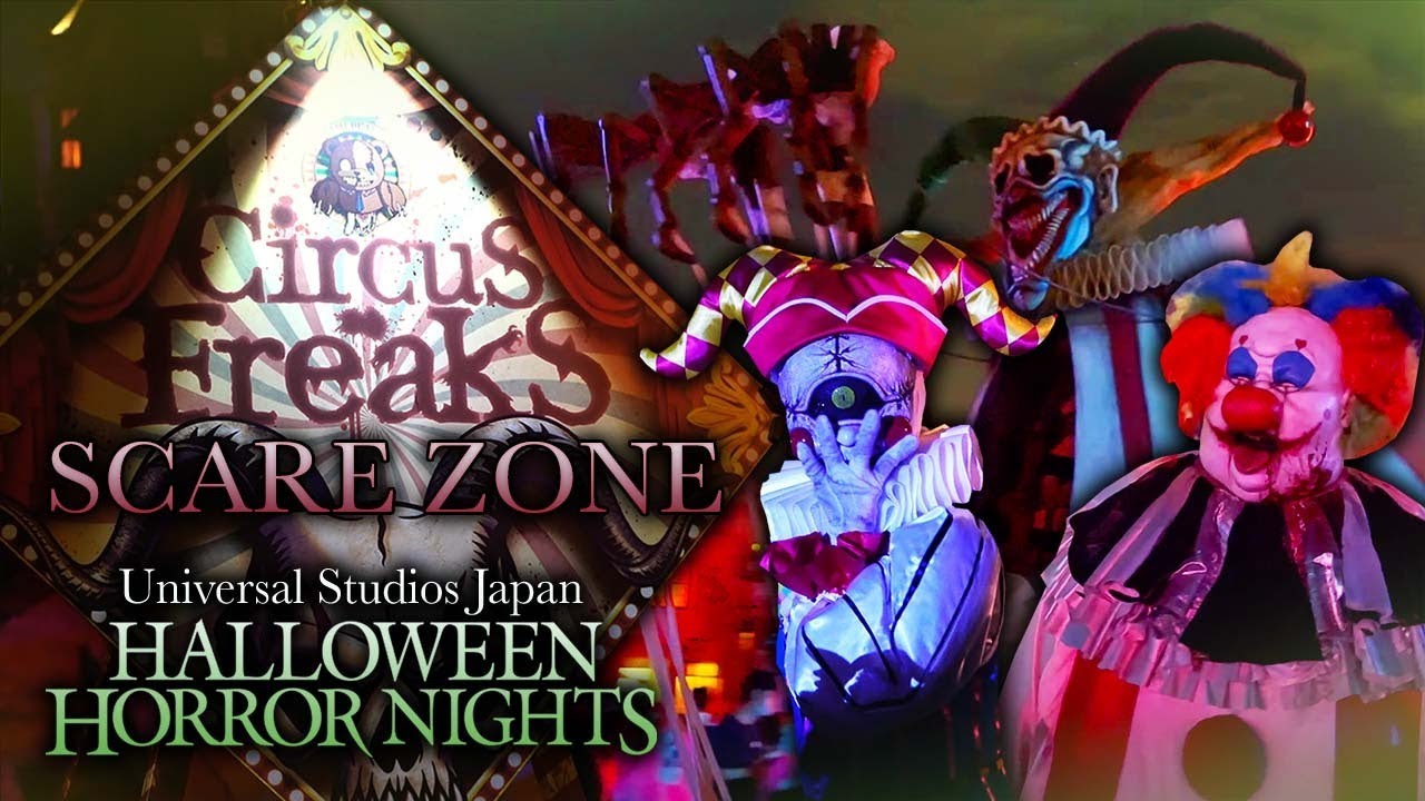 Circus Freaks Scare Zone - Halloween Horror Nights 2022 at Universal Studios Japan