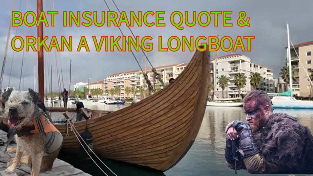 Liveaboard Sailing -  Boat Insurance Quote & A Viking Longboat