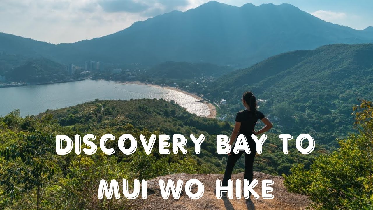 ADVENTURE IN DISCOVERY BAY TO MUI WO HIKE