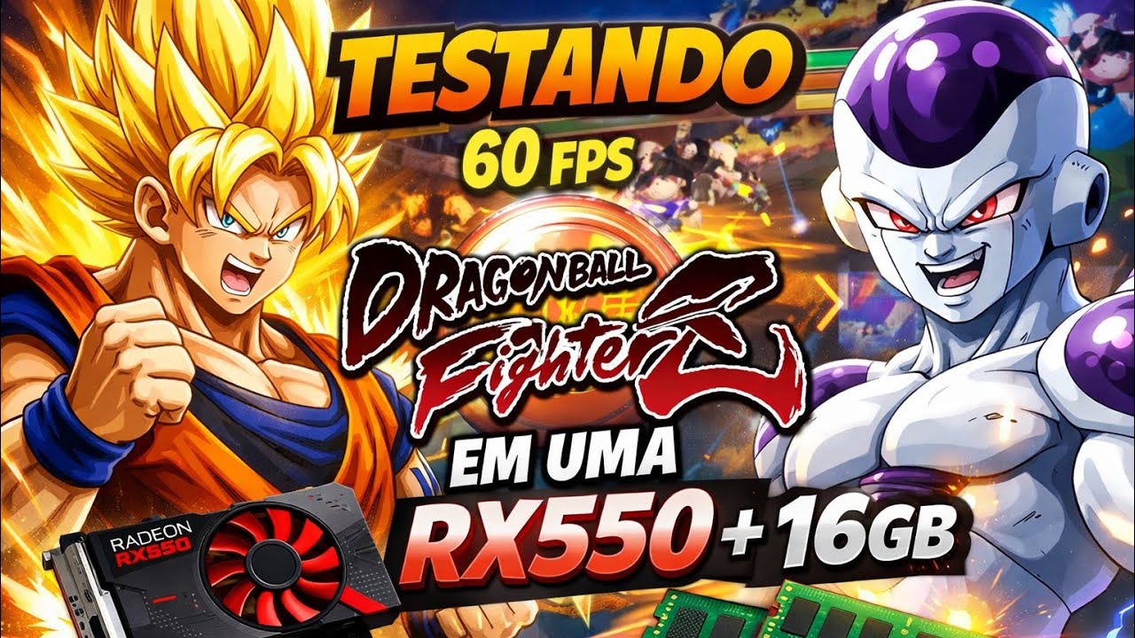 Testando DRAGON BALL FighterZ Em uma RX550 + 16GB