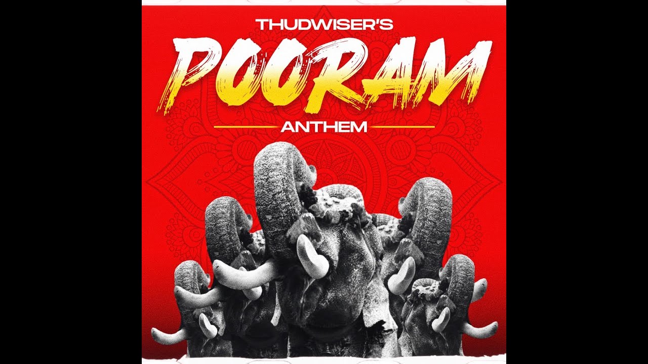 Official Pooram Anthem | Thudwiser | Indie Electronic
