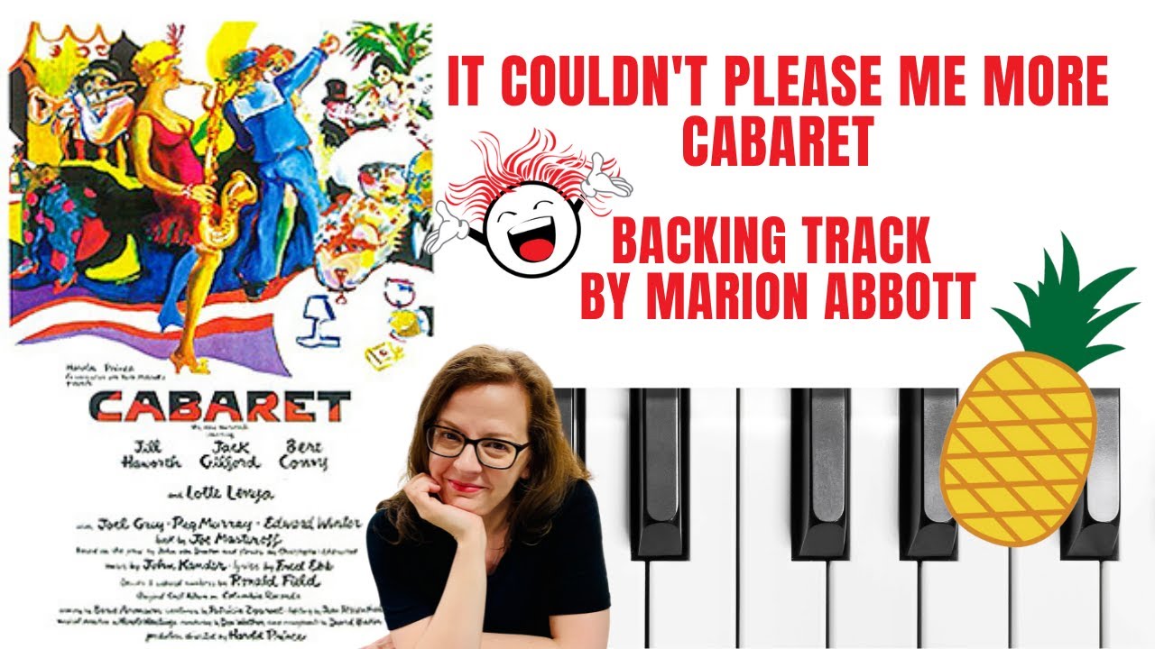 It Couldn't Please Me More 🍍 (Cabaret) - Accompaniment 🎹 *Eflat*