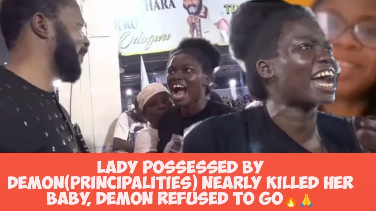 Lady possessed by principalities nearly killed her baby and the demon refused to go 😲🔥🔥🙏🙏