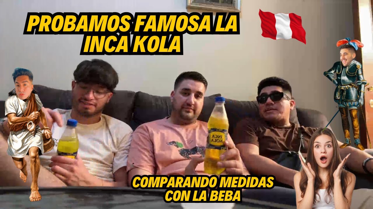 NOS LA MEDIMOS CON SIDERAL🥵🤫 + PRUEBO LA INKA COLA 🤤 (IRL PERÚ) FT SIDERAL / CHALES