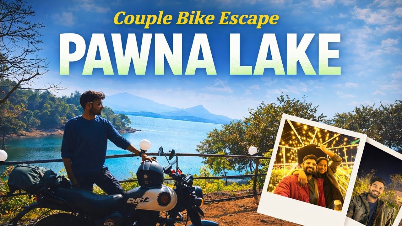 Pawna Lake Maharashtra | A Peaceful Couple Bike Ride & Lake Stay