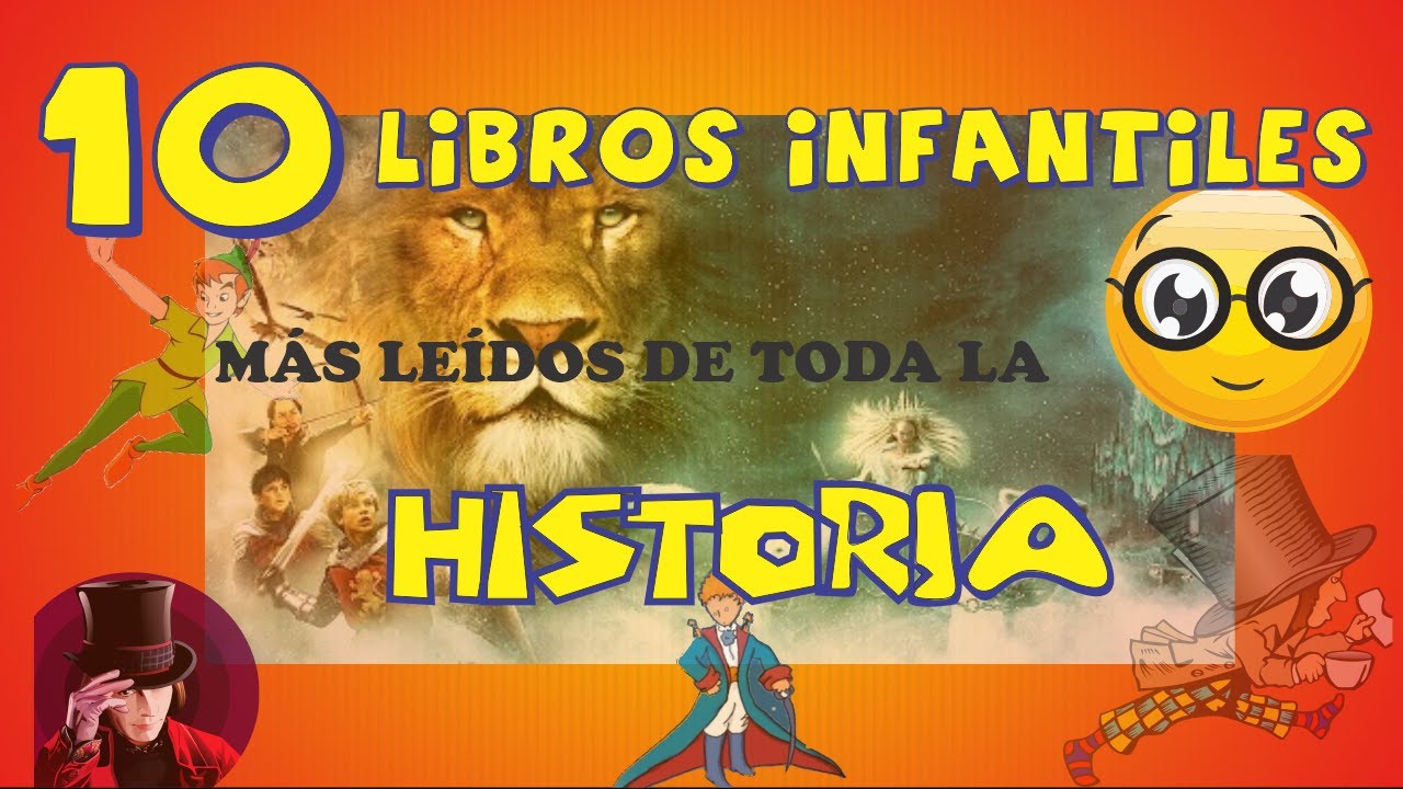 TOP 10 LIBROS INFANTILES más LEÍDOS de toda la HISTORIA RECOMENDADOS