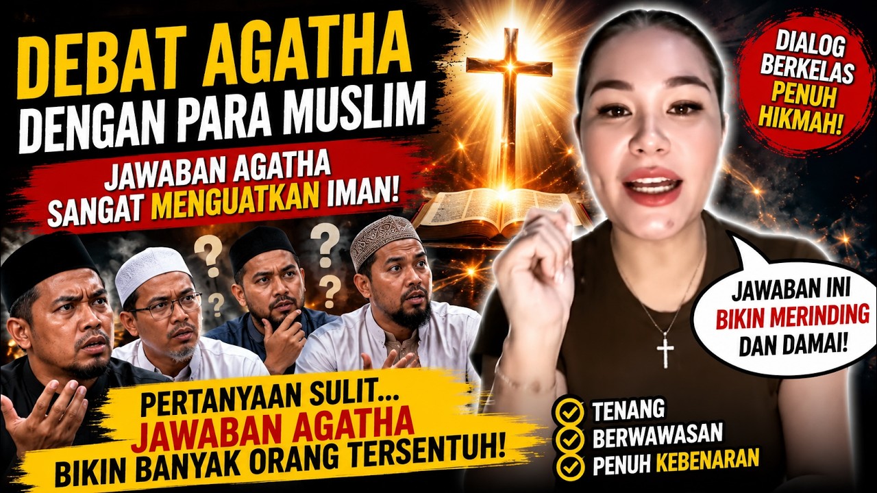 &ldquo;Dialog Agatha dengan Muslim Ini Bikin Iman Banyak Orang Dikuatkan!&rdquo;