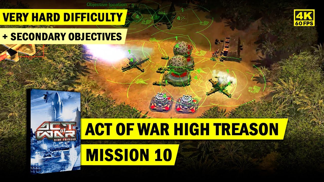 ACT OF WAR HIGH TREASON 4K • MISSION 10: ADIOS PAMPA MIA • VERY HARD DIFFICULTY