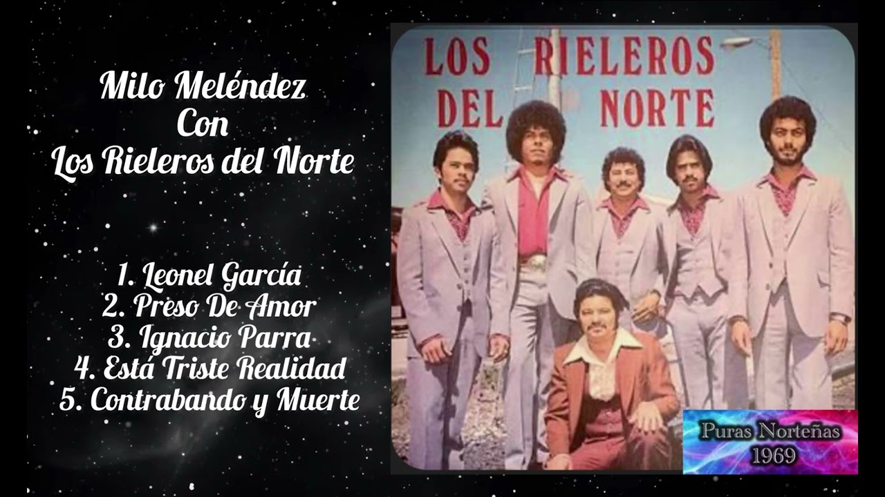 Milo Meléndez con Los Rieleros del Norte