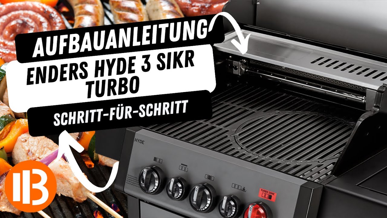 Enders Gasgrill Hyde 3 SIKR Turbo aufbauen 🔧 Schritt-für-Schritt Anleitung | Montage leicht gemacht