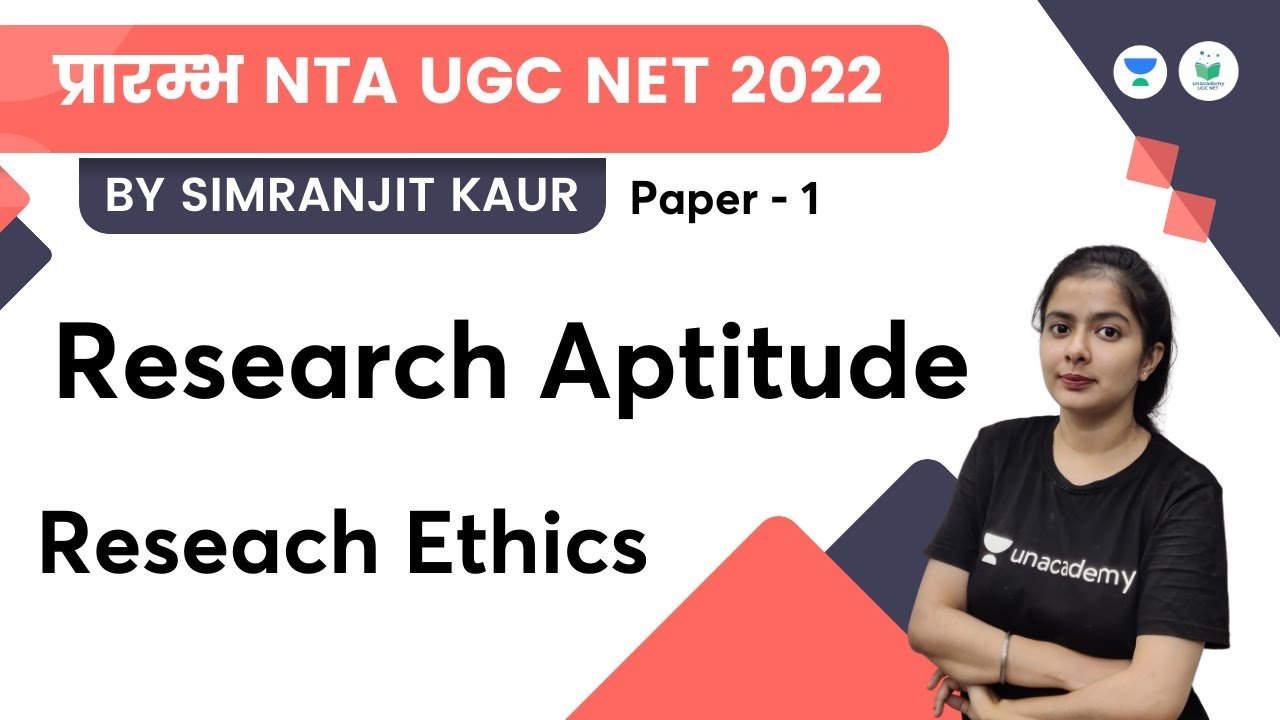 Research Aptitude | Research Ethics | NTA UGC NET - JRF 2022 | Simranjit Kaur