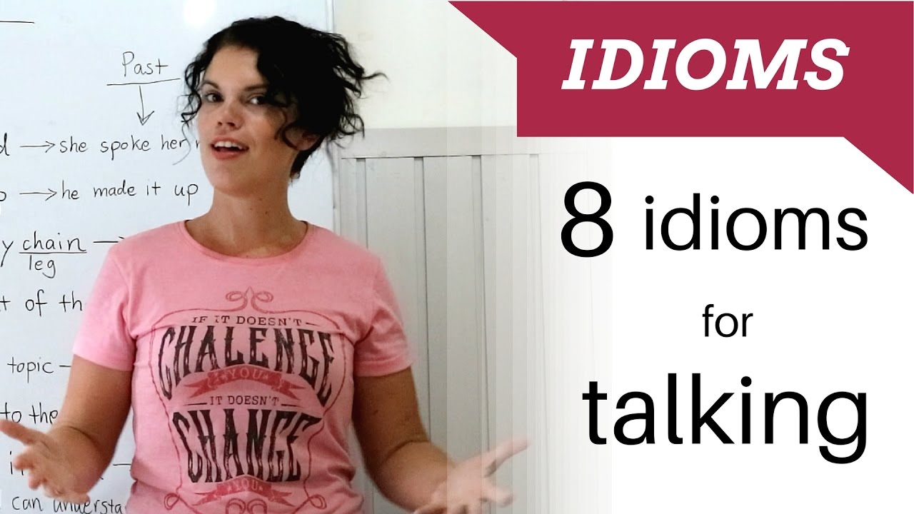 English Vocabulary - Idioms for Talking