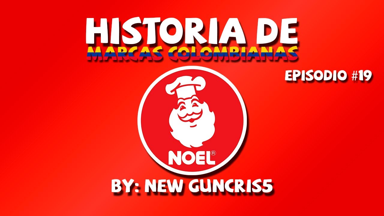 La historia de Noel | Marcas Colombianas | Episodio 19