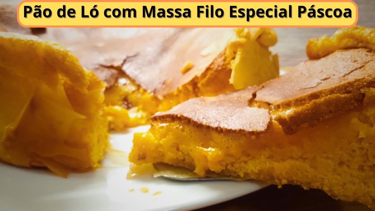 Pão de Ló com Massa Filo [ Especial Páscoa ]