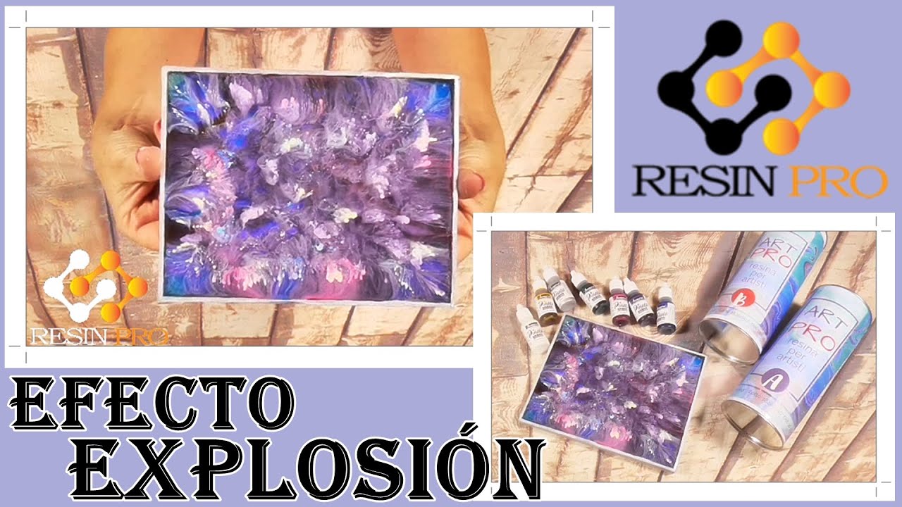 Como hacer el EFECTO EXPLOSION en RESINA / RESINPRO