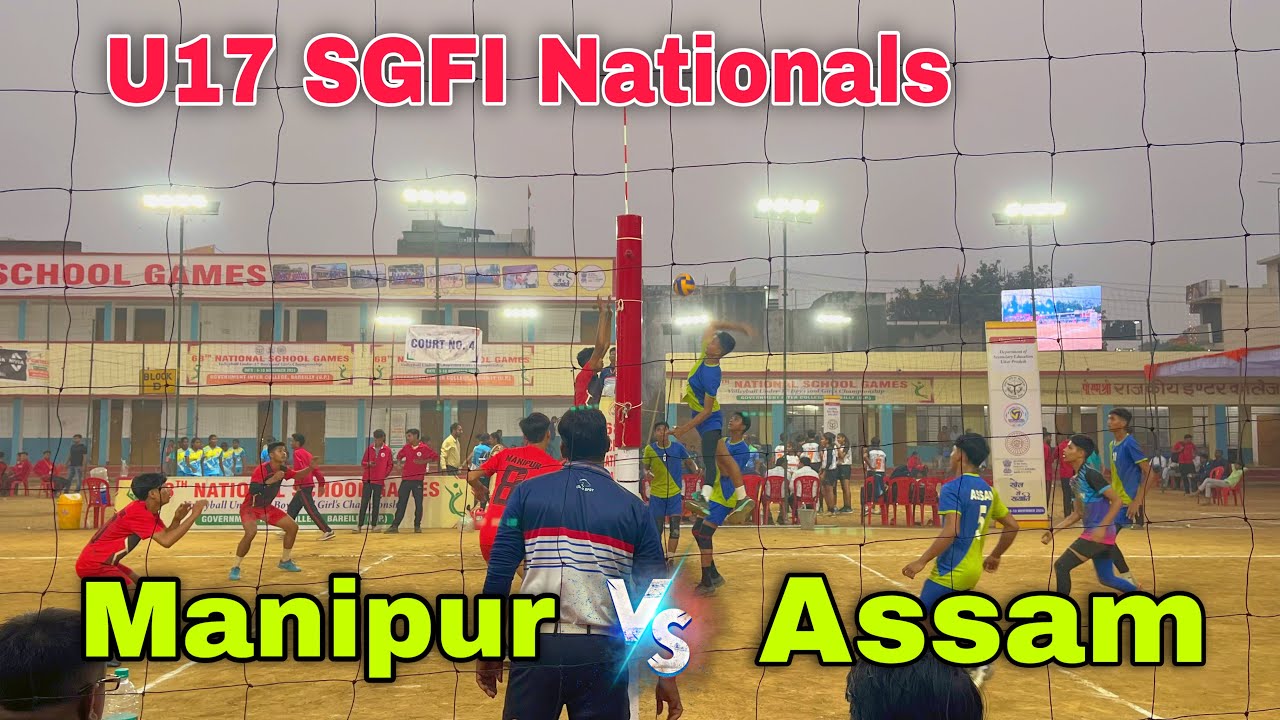 🔥 Assam Vs Manipur | HD Live | U17 SGFI School Nationals At Bareilly