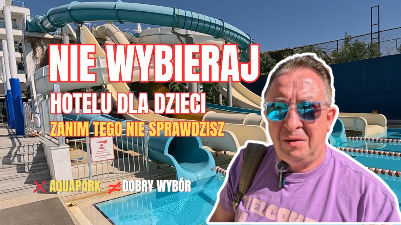 Jak wybrać hotel dla dzieci w Turcji? Kluczowe kryteria