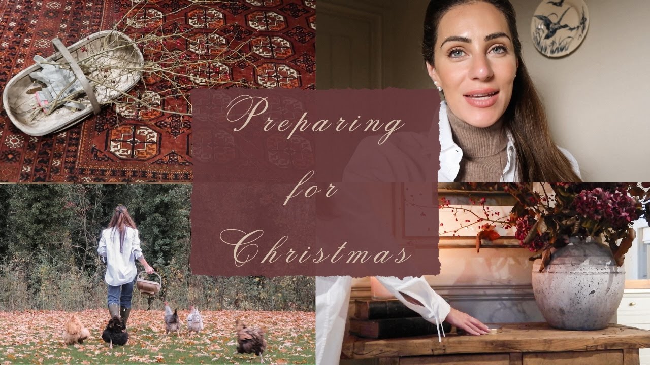 PREPARING FOR CHRISTMAS | organisation, & life in the English Countryside  | Lydia Elise Millen