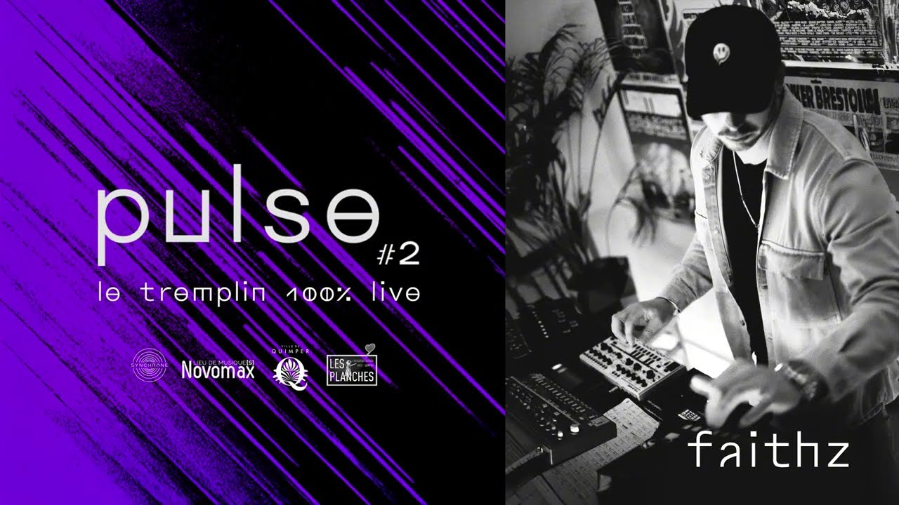 Tremplin Pulse 100% Live #2 — FAITHZ (Brest)