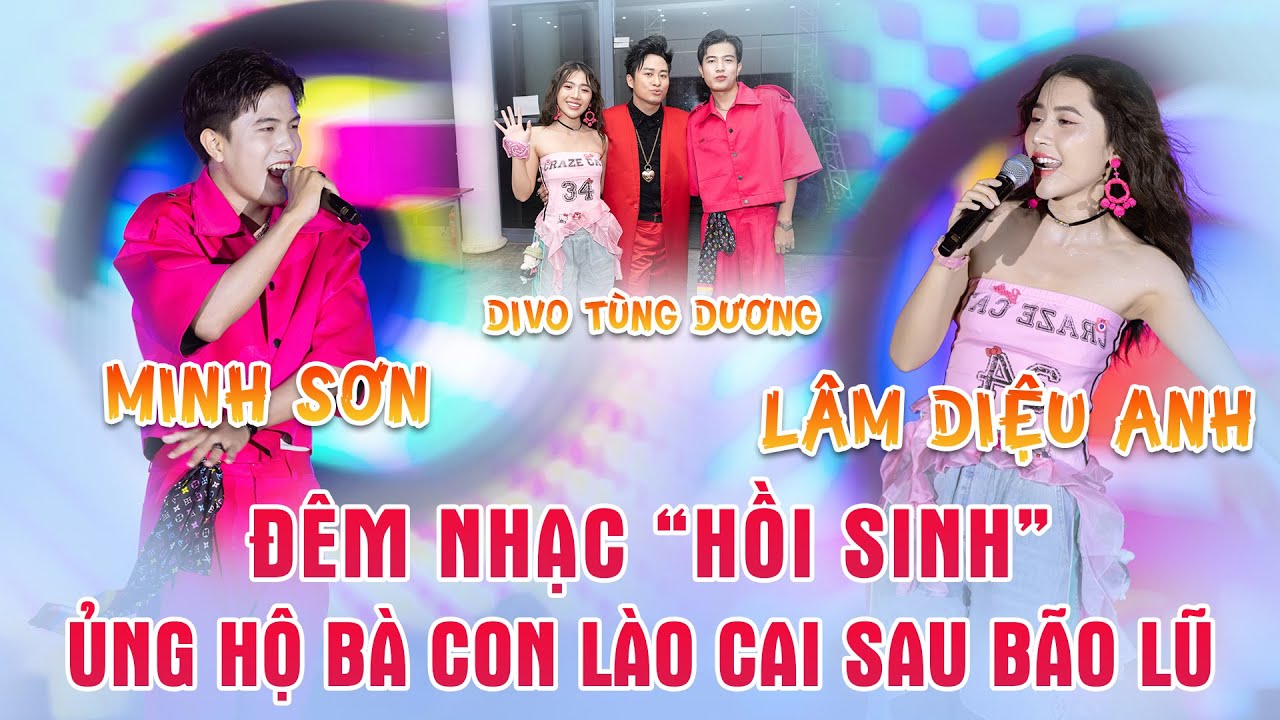 Ca Sĩ Minh Sơn MGM Và Ca Sĩ Lâm Diệu Anh Tham Gia Chương Trình Hồi Sinh ủng Hộ Đồng Bào Lào Cai