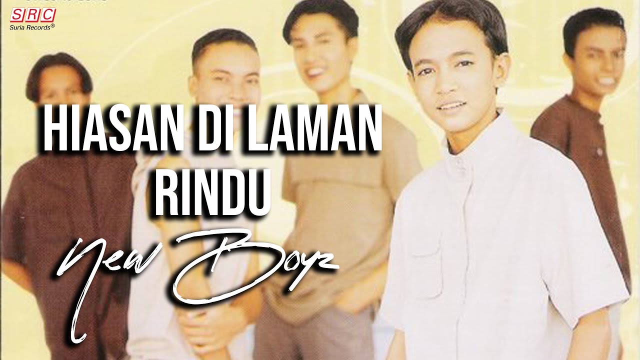 New Boyz - Hiasan Di Laman Rindu (Officail Music Video)