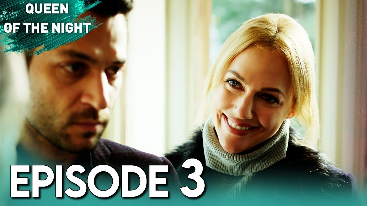 Queen Of The Night Episode 3 | English Subtitles - Long Version | Gecenin Kralicesi