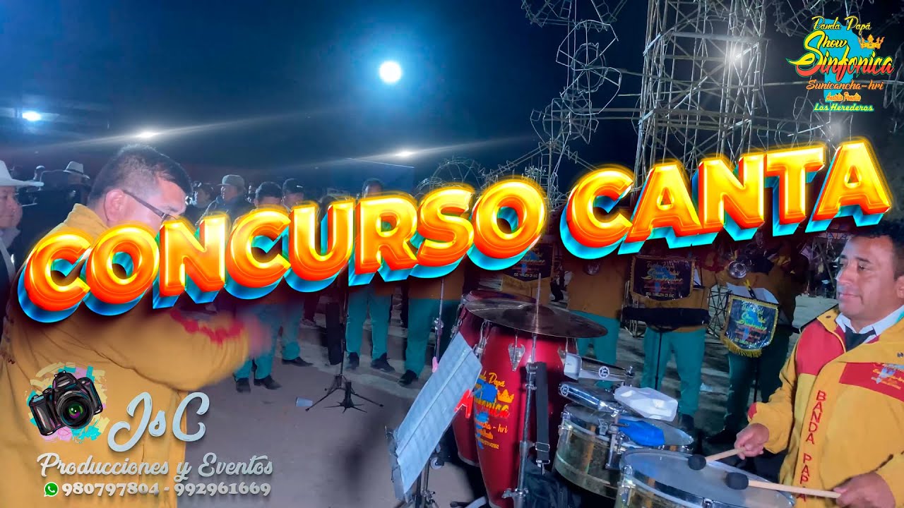 Banda Papá Show Sinfonica Sunicancha - Concurrso en CANTA